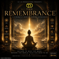 The Remembrance - O.T.D™ Guided Digital Audio Meditation
