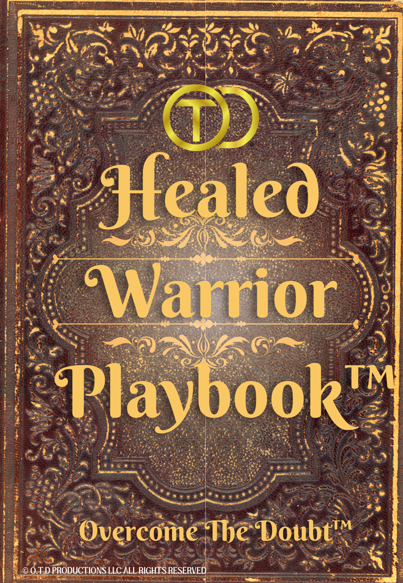 Healed Warrior Playbook | O.T.D™ Premium Printable & Fillable PDF Workbook